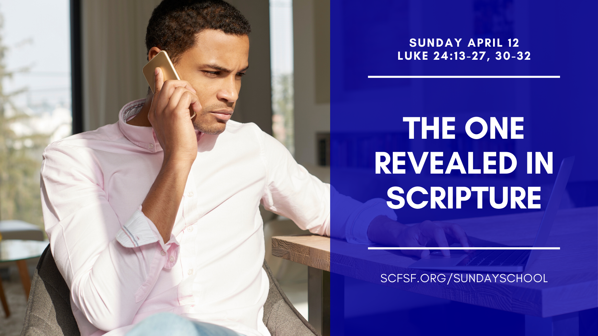 April 12 – The One Revealed In Scripture | SCFSF.org